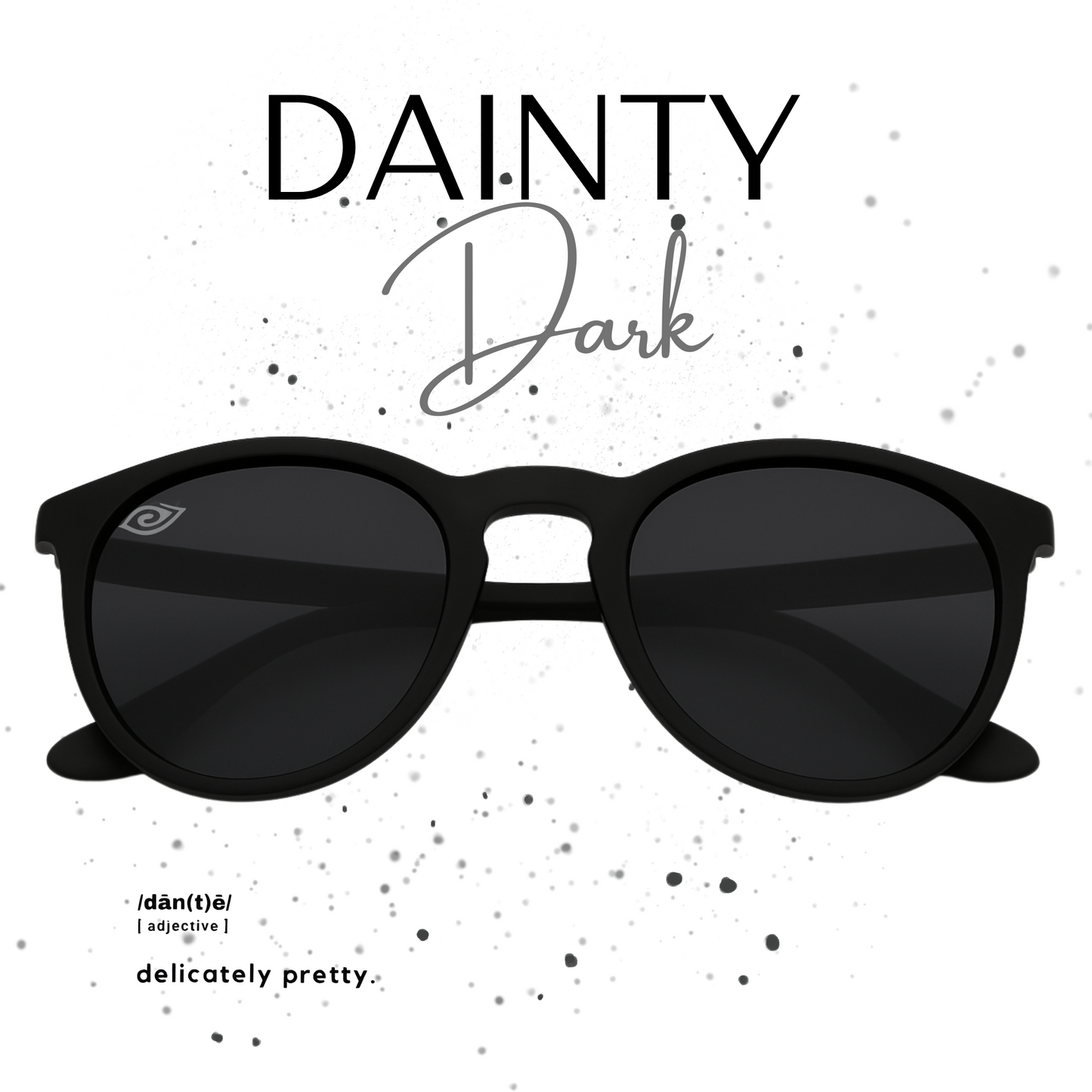 🌑 Dainty Darks