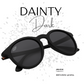 🌑 Dainty Darks
